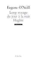 Long voyage du jour à la nuit - Hughie